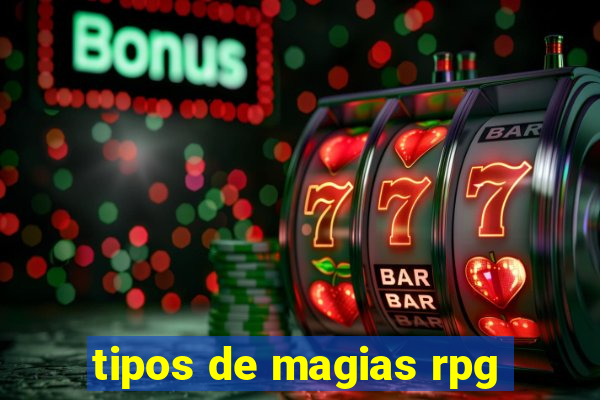 tipos de magias rpg